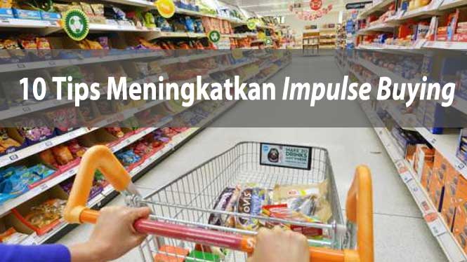 Peran Rak Minimarket Dalam Mendorong Impulse Buying 1